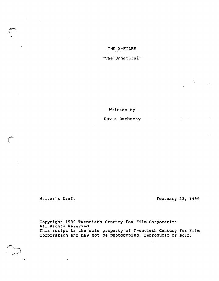 The X-Files: 619: The Unnatural screenplay first page