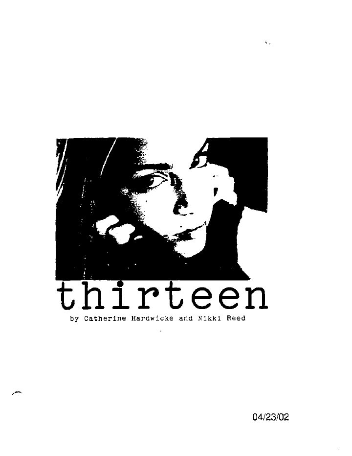 Thirteen screenplay first page