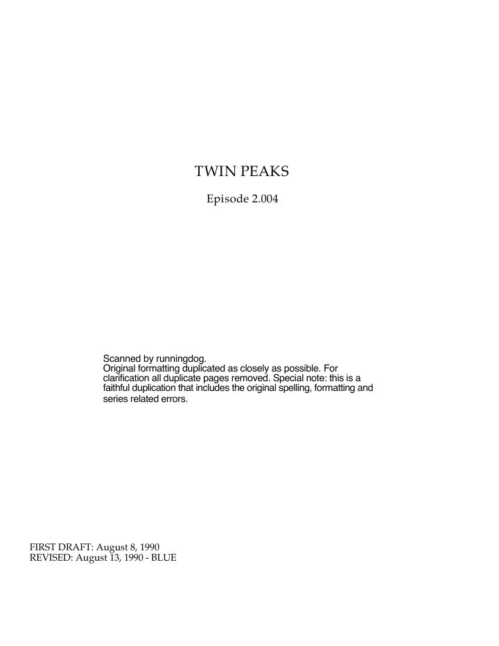 Twin Peaks: 204: Episode #2.4 screenplay first page
