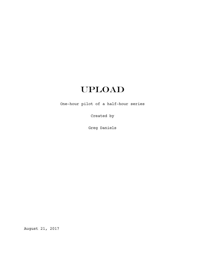 Upload: 101: Welcome to Upload screenplay first page