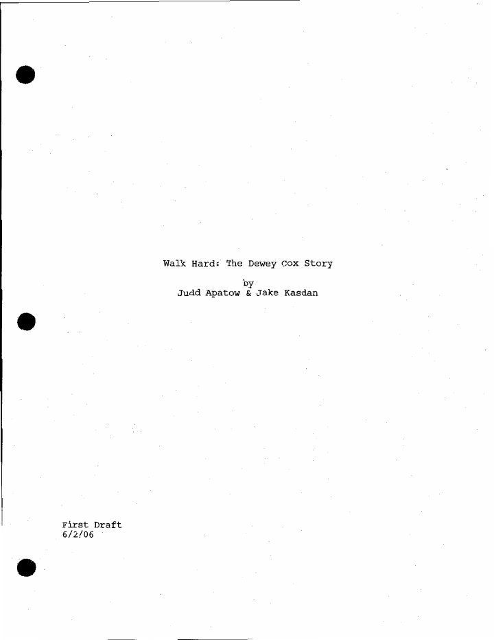 Walk Hard: The Dewey Cox Story screenplay first page