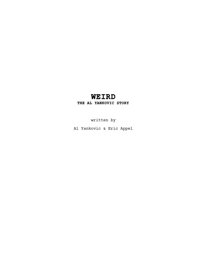 Weird: The Al Yankovic Story screenplay first page