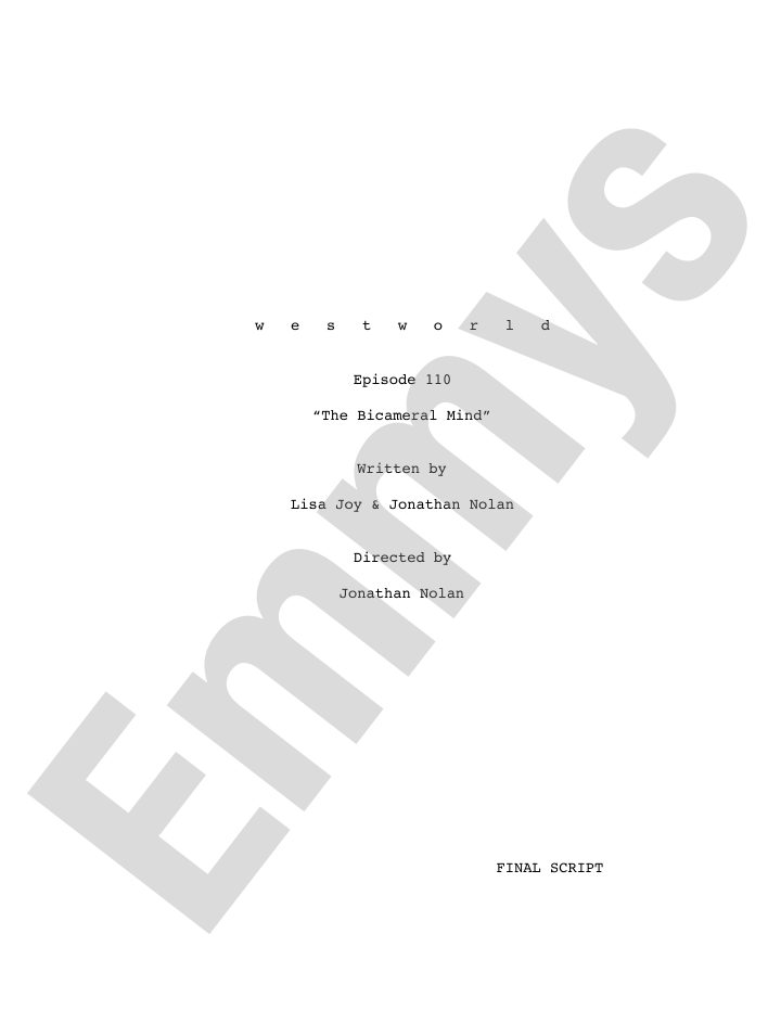Westworld: 110: The Bicameral Mind screenplay first page