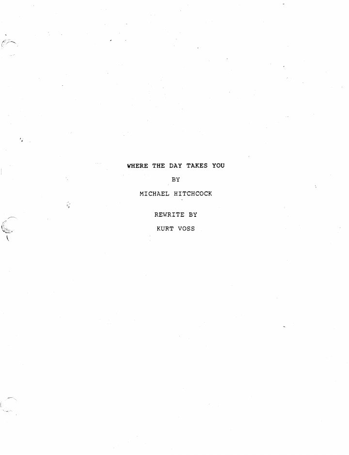 Where the Day Takes You screenplay first page