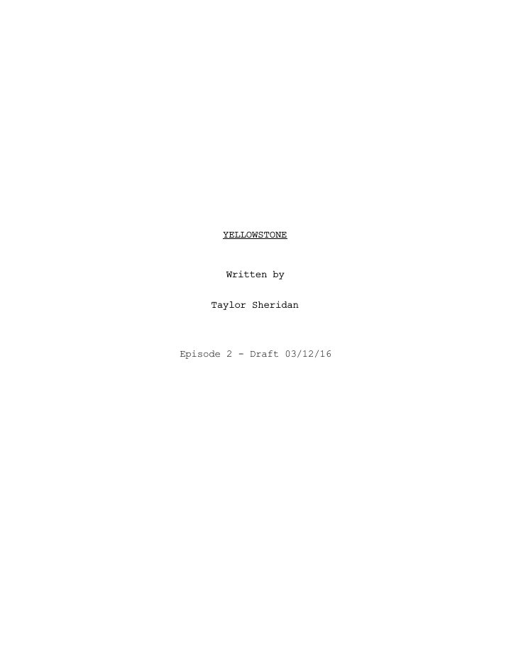 Yellowstone: 102: Kill the Messenger screenplay first page